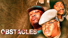 “OBSTACLES” TRAILER E-40